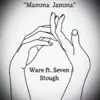 Ware - Mamma Jamma (feat. Seven Stough) - Single